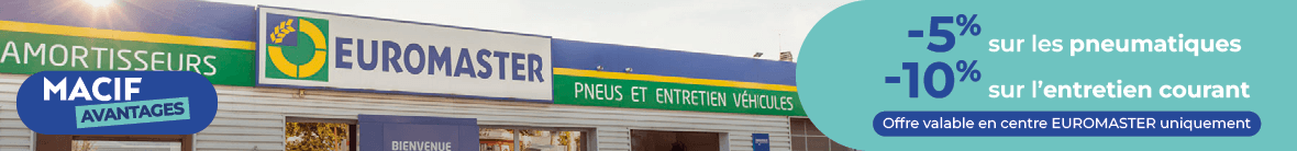 -5% sur les pneumatiques et -10% sur l’entretien courant en centre EUROMASTER pour les clients Macif Avantages