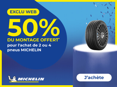 50% du montage offert pour l'achat de 2 ou 4 pneus MICHELIN