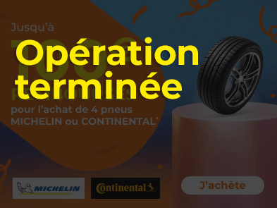 Jusqu'à 100€ remboursés pour l'achat de 4 pneus MICHELIN et CONTINENTAL*
