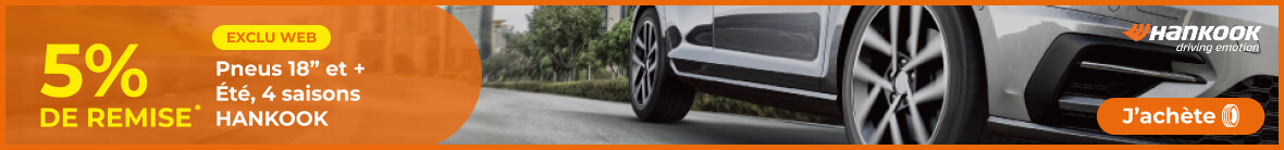 5% de remise immédiate sur les pneus 18 pouces et plus, été et 4 saisons HANKOOK