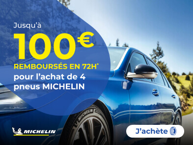 Jusqu'à 100€ remboursés en 72h pour l'achat de 4 pneus MICHELIN